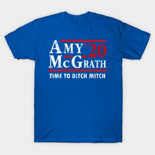 Amy McGrath 2020 Election Time To Ditch Mitch T-Shirt